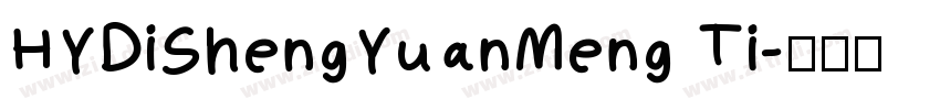 HYDiShengYuanMeng Ti字体转换